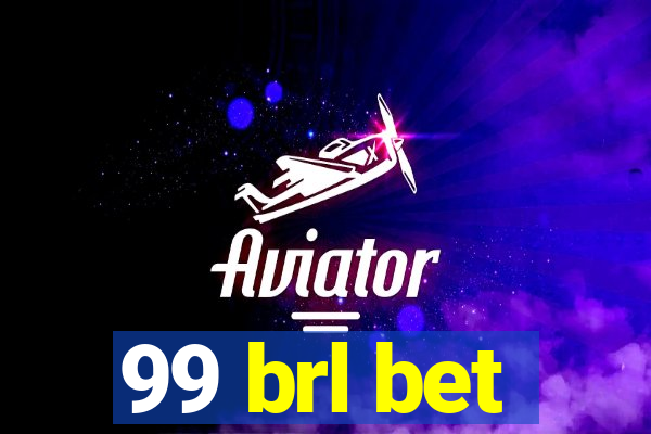 99 brl bet